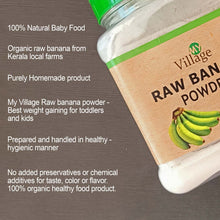 Load image into Gallery viewer, Raw Banana Powder (Kerala Nendran Banana), 500gm