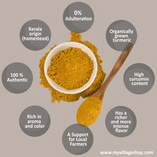 Load image into Gallery viewer, My Village Turmeric Powder/Authentic Kerala turmeric powder (Rich in flavor, aroma and color), 100gm
